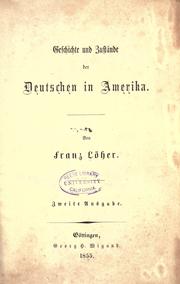 Cover of: Geschichte and Zustände der Deutschen in Amerika.