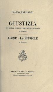 Cover of: Giustizia ed altre poesie politiche e sociale ; Leone ; Le epistole by Mario Rapisardi