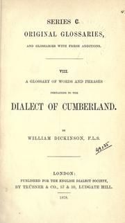 Cover of: glossary of words and phrases pertaining to the dialect of Cumberland.
