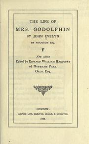 The life of Mrs. Godolphin by John Evelyn
