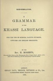 Cover of: A grammar of the Khassi language: for the use of schools, native students, officers and English residents