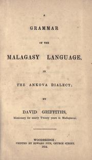 Cover of: A grammar of the Malagasy language: in the Ankova dialect.