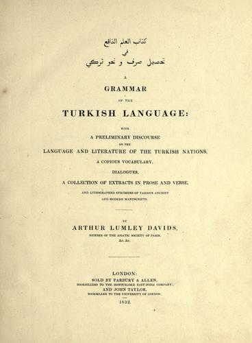 A grammar of the Turkish language by Arthur Lumley Davids