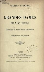 Cover of: Grandes dames du XIXe siècle: chronique du temps de la Restauration.