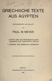 Cover of: Griechische Texte aus Ägypten, hrsg. und erklärt von Paul M. Meyer. by Paul M. Meyer