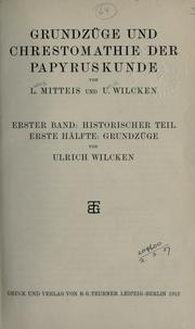 Cover of: Grundzüge und Chrestomathie der Papyruskunde [microform] by Ulrich Wilcken, Ulrich Wilcken