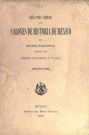 Cover of: Guía para visitar los salones de historia de México del Museo Nacional by Museo Nacional de México.