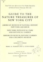 Guide to the nature treasures of New York City by George N. Pindar