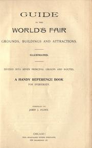 Cover of: Guide to the World's Fair grounds, buildings and attractions ... by Flinn, John Joseph