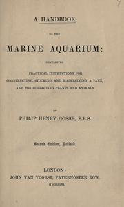 Cover of: A handbook to the marine aquarium by Philip Henry Gosse