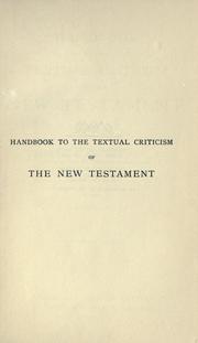 Cover of: Handbook to the textual criticism of the New Testament by by Sir Frederic G. Kenyon.