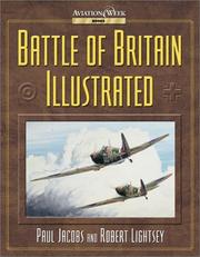 Cover of: Battle of Britain Illustrated by Paul Patrick Jacobs, Paul F. Jacobs, Robert H. Lightsey, Paul F. Jacobs, Robert H. Lightsey