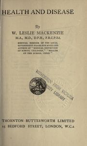 Cover of: Health and disease by W. Leslie Mackenzie