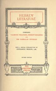 Cover of: Hebrew literature; comprising Talmudic treatises, Hebrew melodies and the Kabbalah unveiled