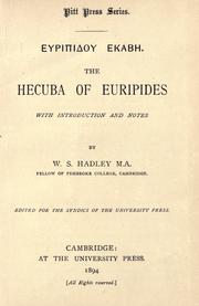 Cover of: Euripidou Ekkabe.: The Hecuba of Euripides, with introduction and notes
