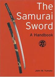 The samurai sword by John M. Yumoto