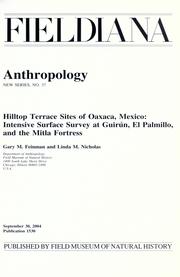 Cover of: Hilltop terrace sites of Oaxaca, Mexico: intensive surface survey at Guirâun, El Palmillo and the Mitla Fortress