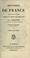 Cover of: Histoire de France depuis les Gaulois jusqu'à la mort de Louis XVI.