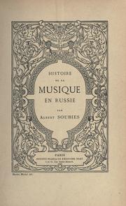 Cover of: Histoire de la musique en Russie by Albert Soubies