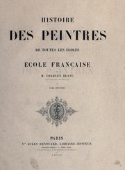 Cover of: Histoire des peintres de toutes les écoles. by Blanc, Charles