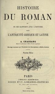 Cover of: Histoire du roman et de ses rapports avec l'histoire dans l'antiquité greque et latine.