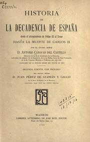 Cover of: Historia de la decadencia de España by Antonio Cánovas del Castillo