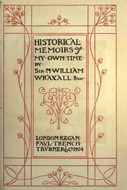 Cover of: Historical memoirs of my own time