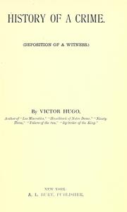 Cover of: The history of a crime by Victor Hugo