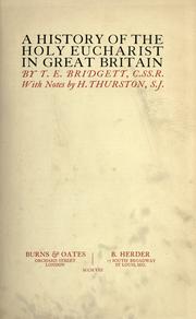 Cover of: A history of the Holy Eucharist in Great Britain by Thomas Edward Bridgett