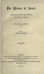 Cover of: The history of Jason by Raoul Lefèvre, Raoul Lefèvre