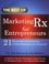 Cover of: The best of marketing Rx for entrepreneurs