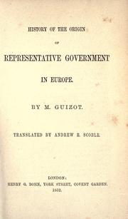 History of the origin of representative government in Europe by François Guizot