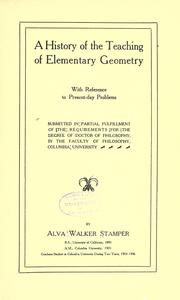 Cover of: history of the teaching of elementary geometry | Alva Walker Stamper