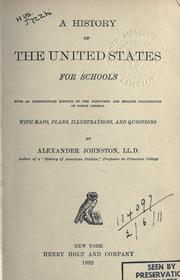 Cover of: A history of the United States for schools: with an introductory history of the discovery and English colonization of North America, with maps, plans, illustrations, and questions.