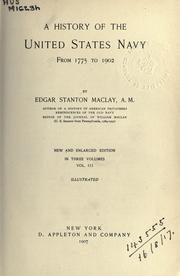 Cover of: A history of the United States Navy from 1775 to 1901 by Edgar Stanton Maclay