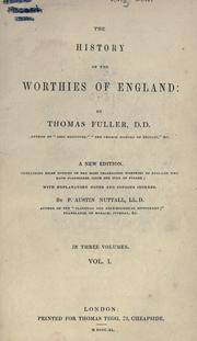 Cover of: The history of the worthies of England by Thomas Fuller