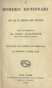 Cover of: A Homeric dictionary for use in schools and colleges