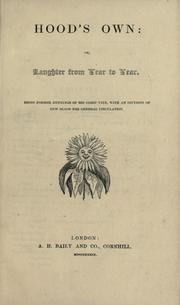 Cover of: Hood's own, or, laughter from year to year by Thomas Hood