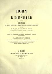 Cover of: Horn Et Rimenhild; Recueil De Ce Qui Reste Des Poemes Relatifs a Leurs Aventures Composes En Francois, En Anglois Et En Ecossois ... Publie D'Apres Les Manuscrits De Londres, De Cambridge, D'Oxford Et D'Edinburgh Par Francisque Michel by King Horn