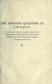 Cover of: The housing question in Sweden. by Inter-Allied Housing and Town Planning Congress Swedish Delegation.