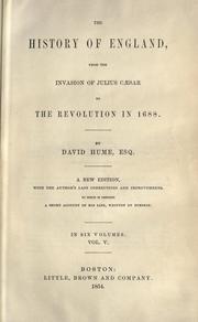 Cover of: The history of England, from the invasion of Julius Cæser to the revolution in 1688. by David Hume