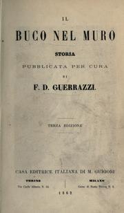 Cover of: Il buco nel muro by Francesco Domenico Guerrazzi