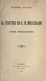 Cover of: teatro di G.B. Niccolini: studio critico-estetico.