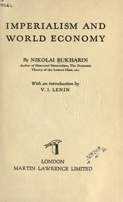 Cover of: Imperialism and world economy by Nikolaĭ Ivanovich Bukharin