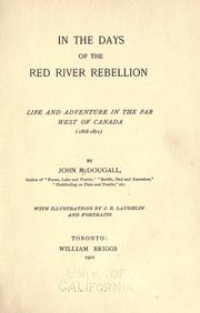 Cover of: In the days of the Red River rebellion. by John McDougall