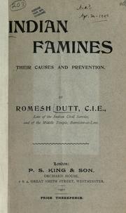 Cover of: Indian famines, their causes and prevention. by Romesh Chunder Dutt