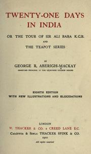 Cover of: Twenty-one days in India = by George Robert Aberigh-Mackay