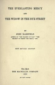 Cover of: The everlasting mercy, and The widow in the Bye street by John Masefield