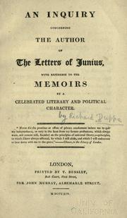 Cover of: An inquiry concerning the author of the letters of Junius: with reference to the memoirs by a celebrated literary and political character