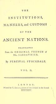 Cover of: institutions, manners and customs of the ancient nations